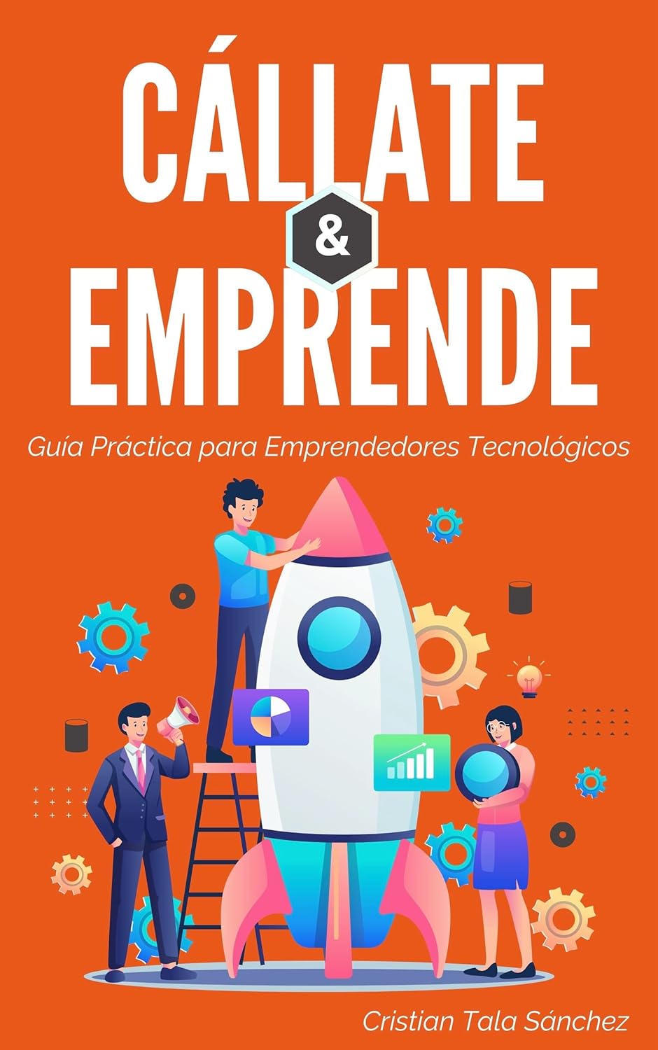 Cállate y Emprende - Cristian Tala